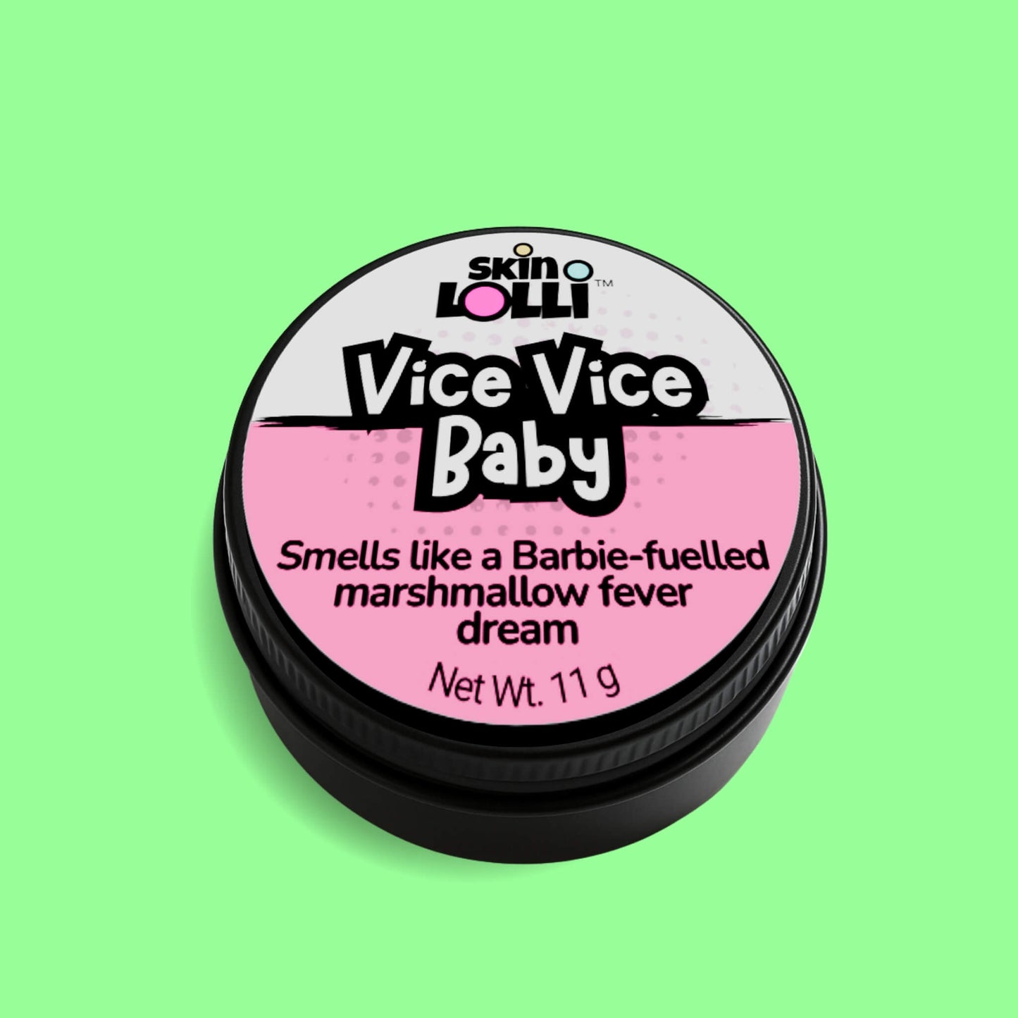 tin of 'Vice Vice Baby' by skin LOLLI on a green background. Smells like a barbie-fuelled marshmallow fever dream