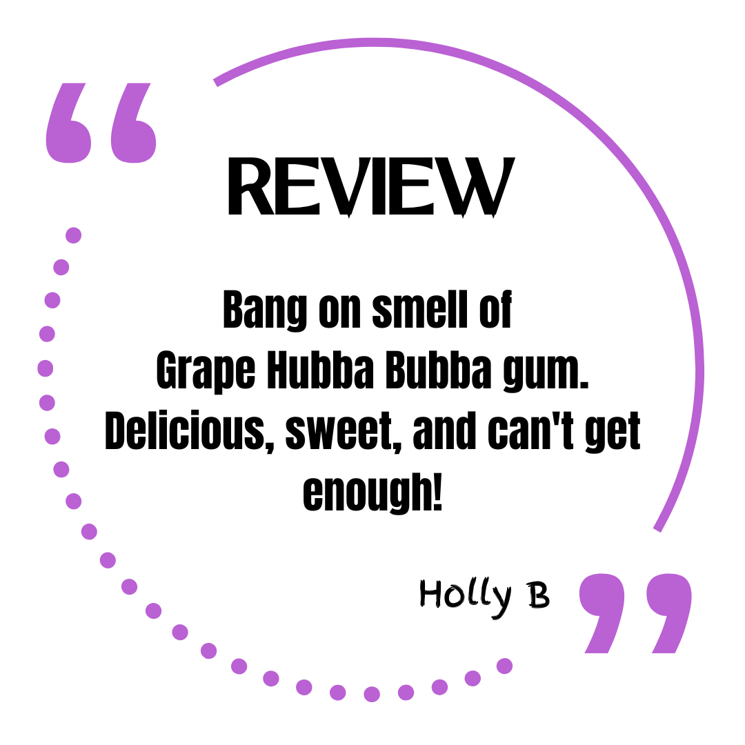 Product review text for Skin Lolli Grapevine Candy with a purple quote bubble on a white background. - Bang on smell of Grape Hubba Bubba gum. Delicious, sweet, can't get enough. Holly B