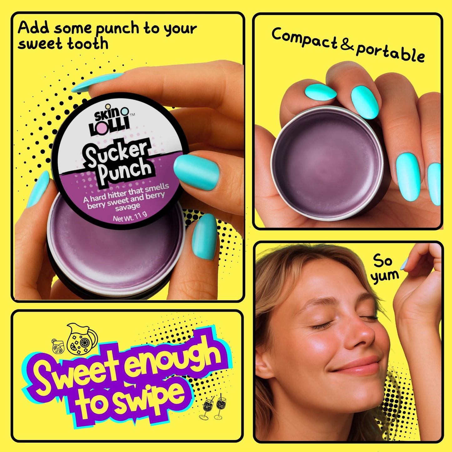 Grid of 4 images with women holding and applying Sucker Punch swipe on scent. Tagline says, sweet enough to swipe. headlines read, add some punch to your sweet tooth, compact & portable, so yum. 